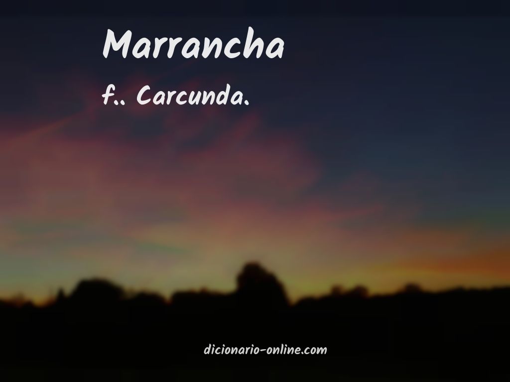 Significado de marrancha