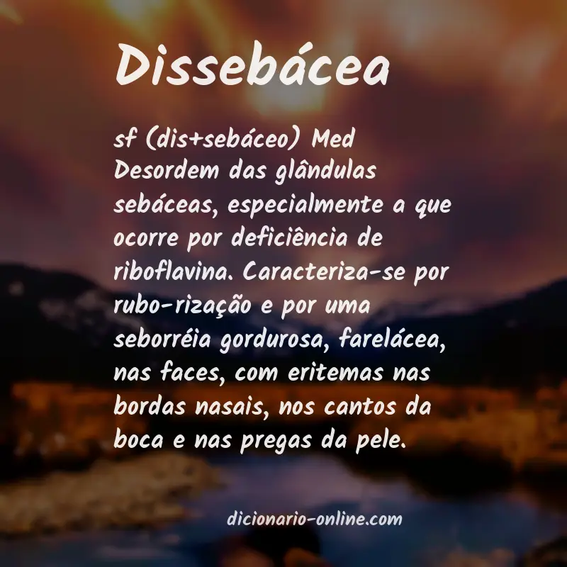 Significado de dissebácea