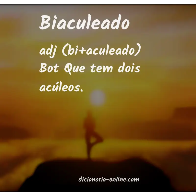 Significado de biaculeado