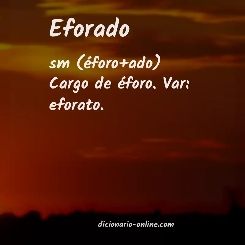 Significado de eforado