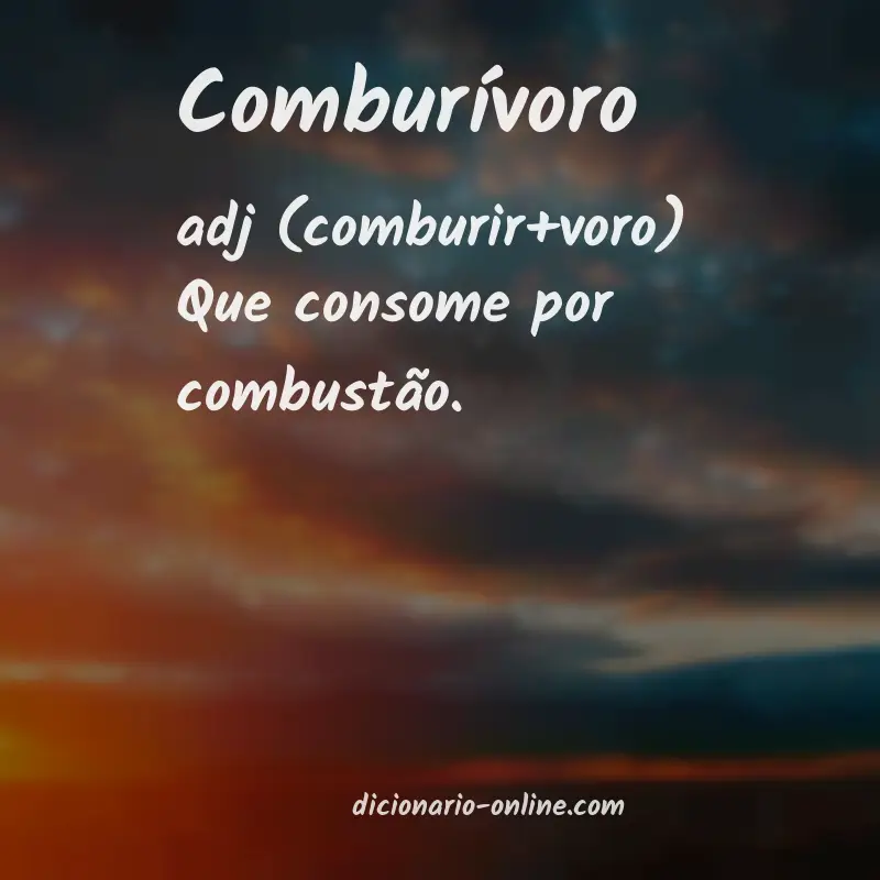 Significado de comburívoro