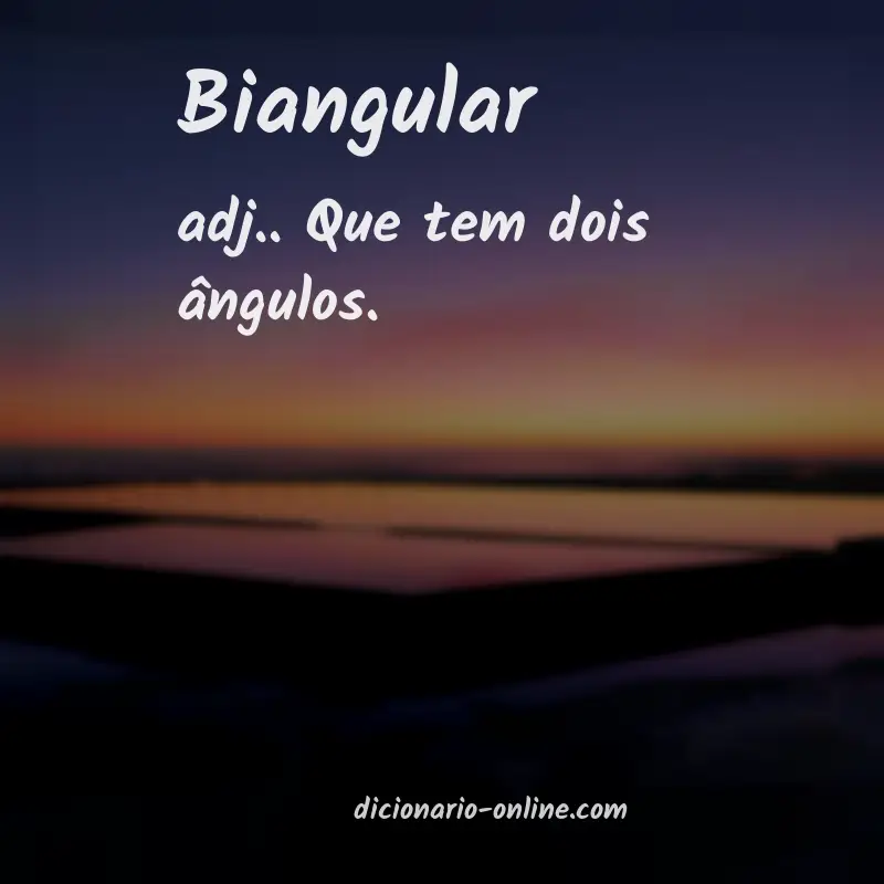 Significado de biangular