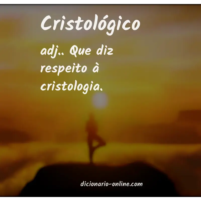 Significado de cristológico