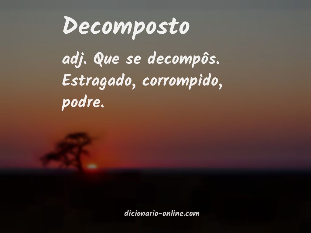Significado de decomposto