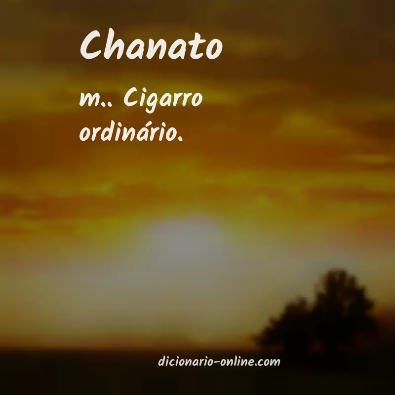 Significado de chanato