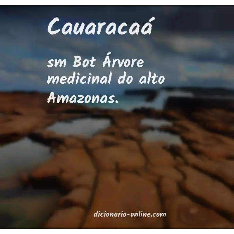 Significado de cauaracaá