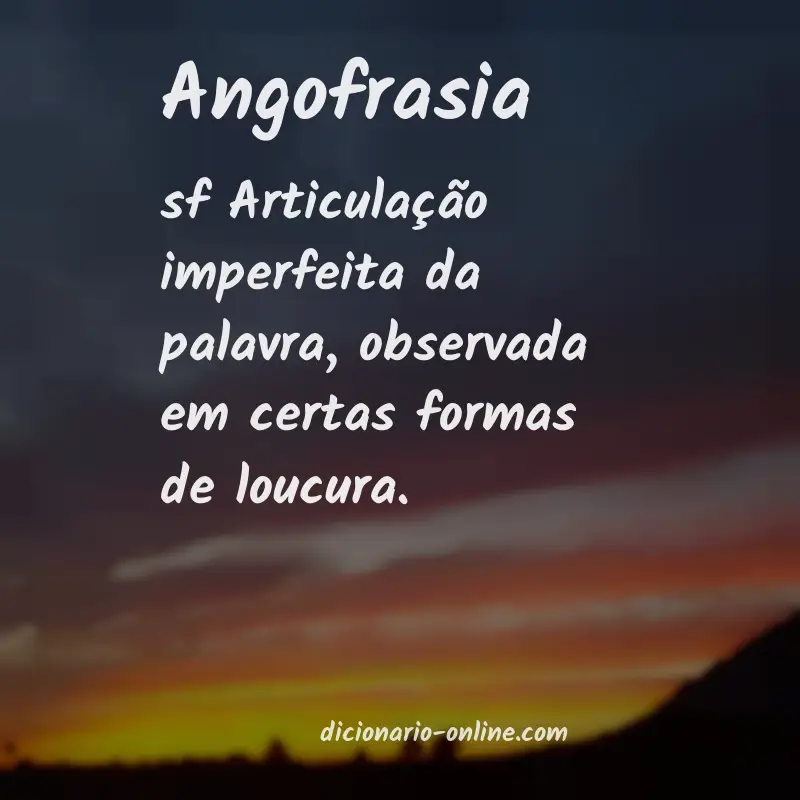 Significado de angofrasia
