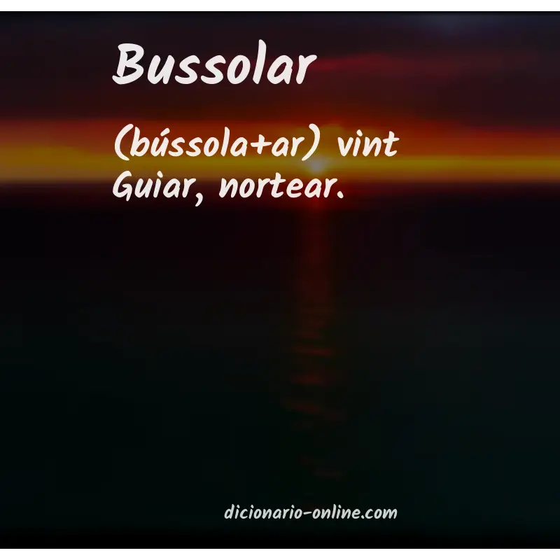 Significado de bussolar