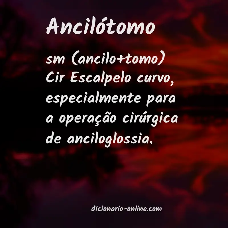 Significado de ancilótomo