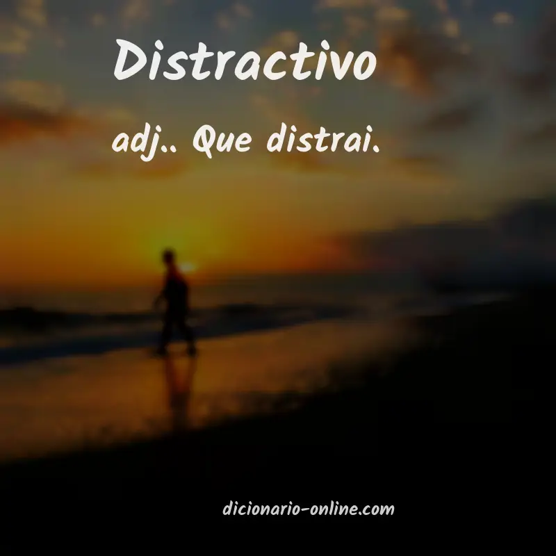Significado de distractivo
