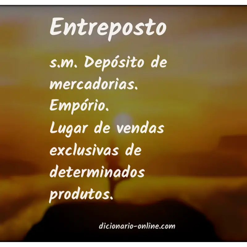 Significado de entreposto