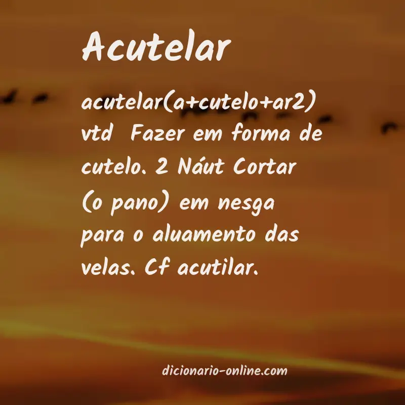 Significado de acutelar