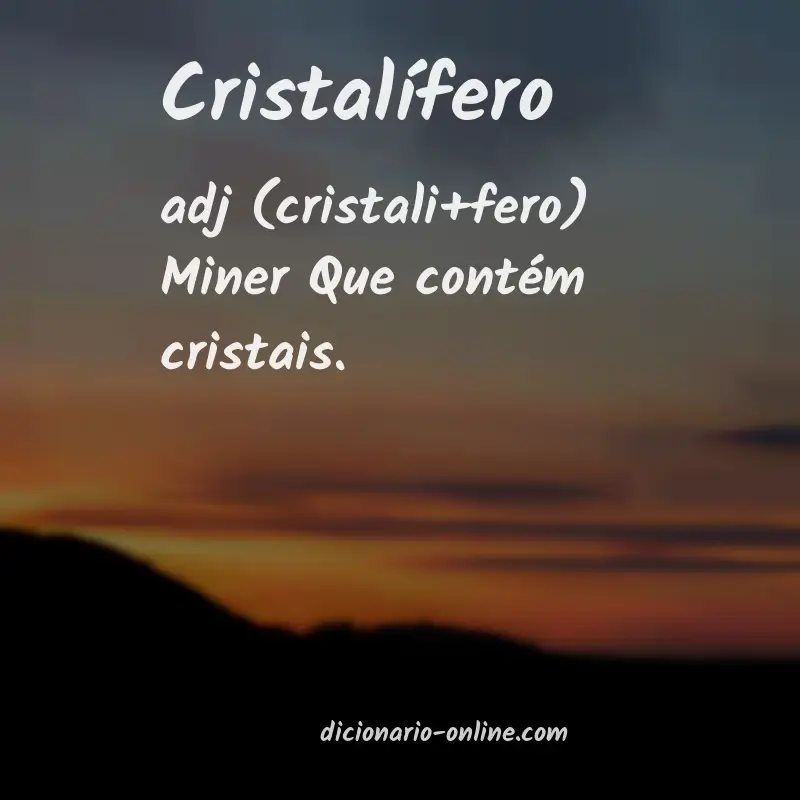 Significado de cristalífero