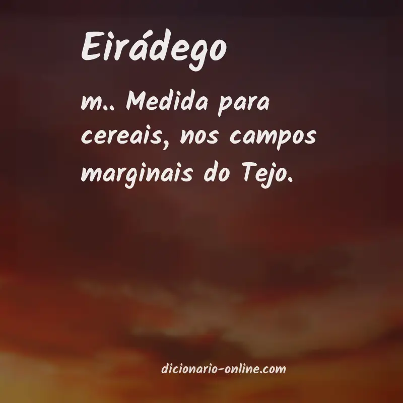 Significado de eirádego