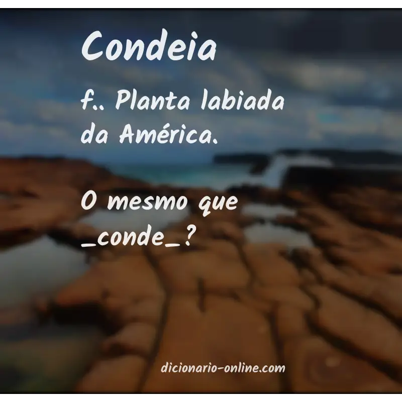 Significado de condeia