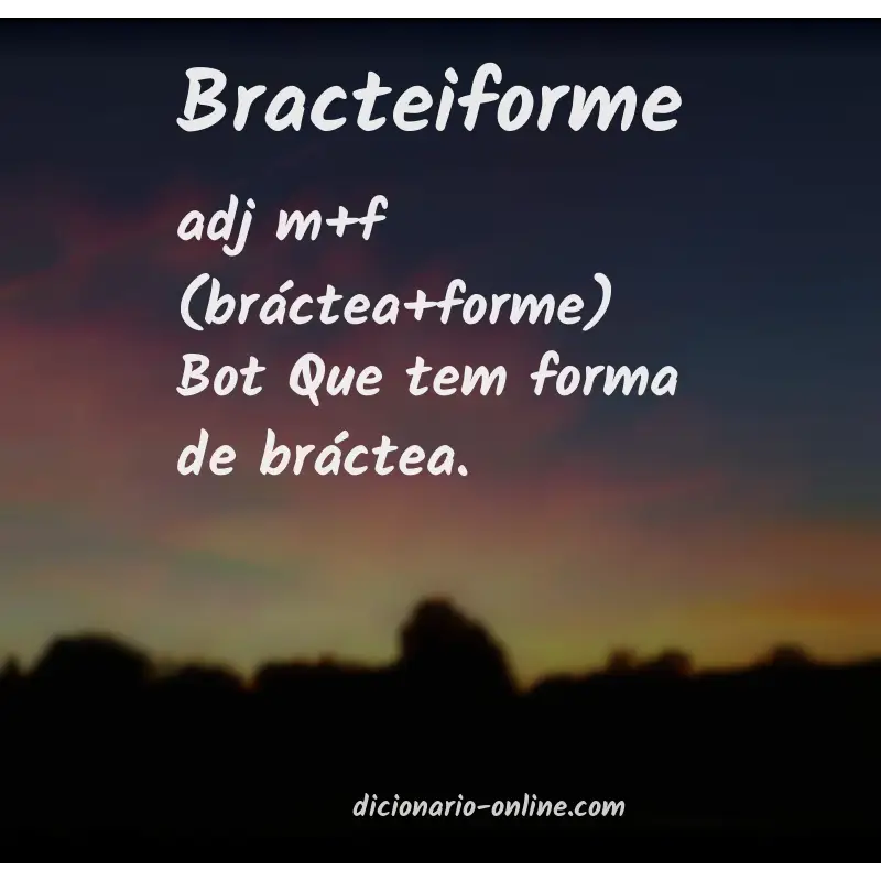Significado de bracteiforme