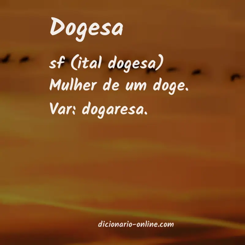 Significado de dogesa