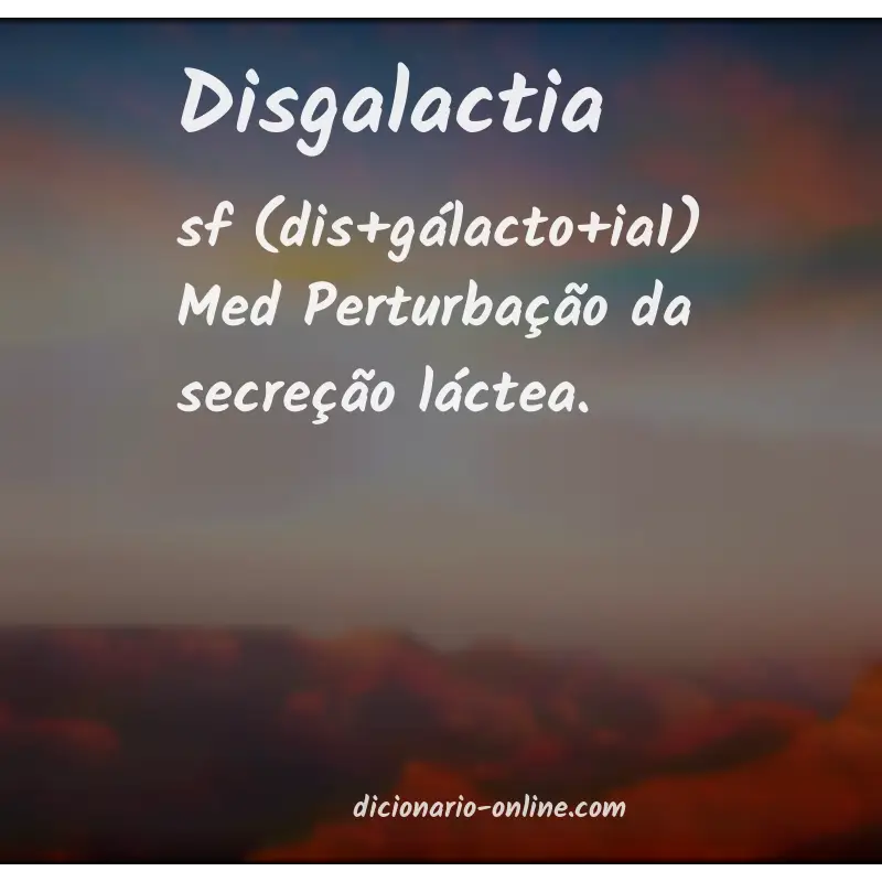 Significado de disgalactia