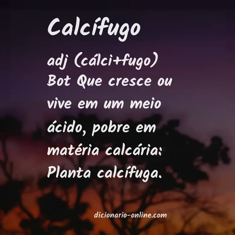Significado de calcífugo
