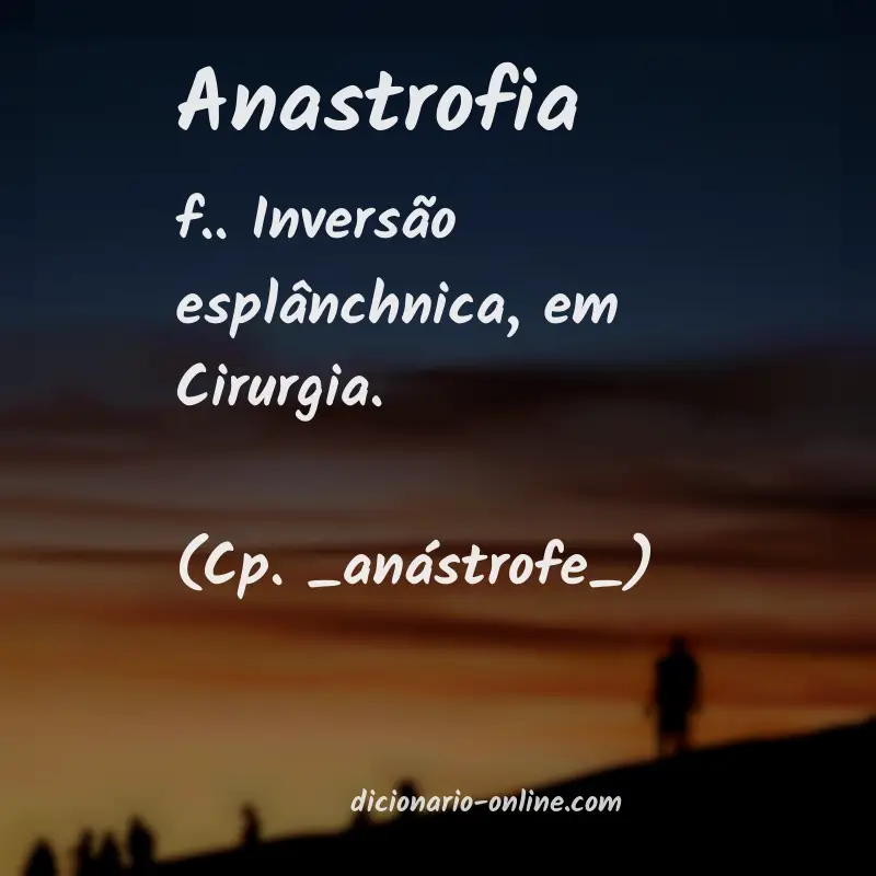 Significado de anastrofia