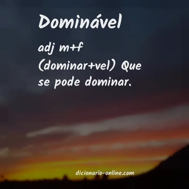 Significado de dominável