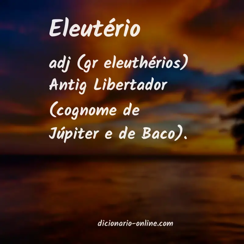 Significado de eleutério