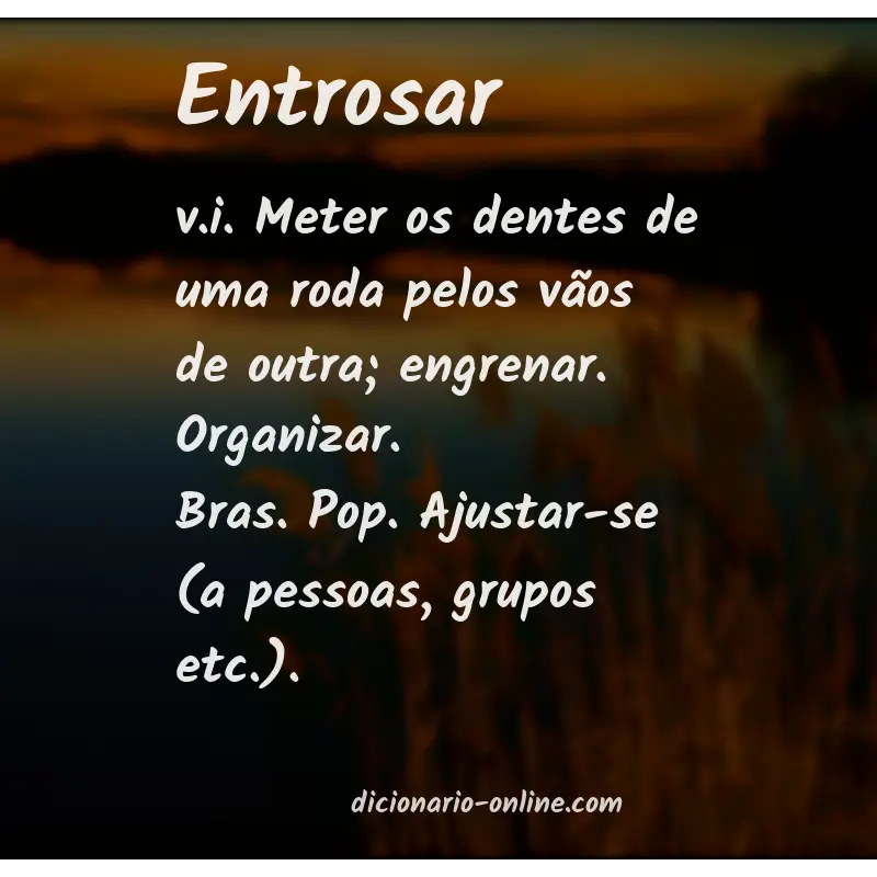 Significado de entrosar