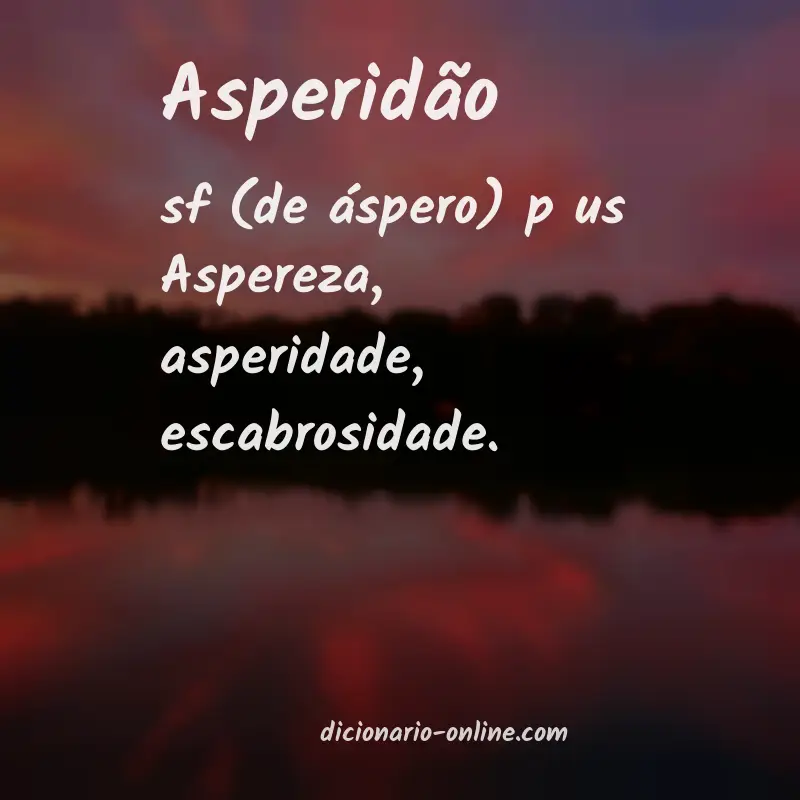 Significado de asperidão