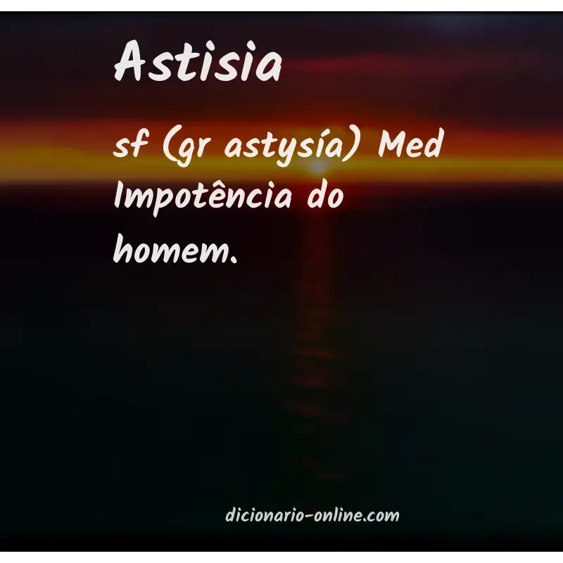 Significado de astisia