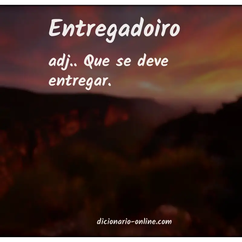 Significado de entregadoiro