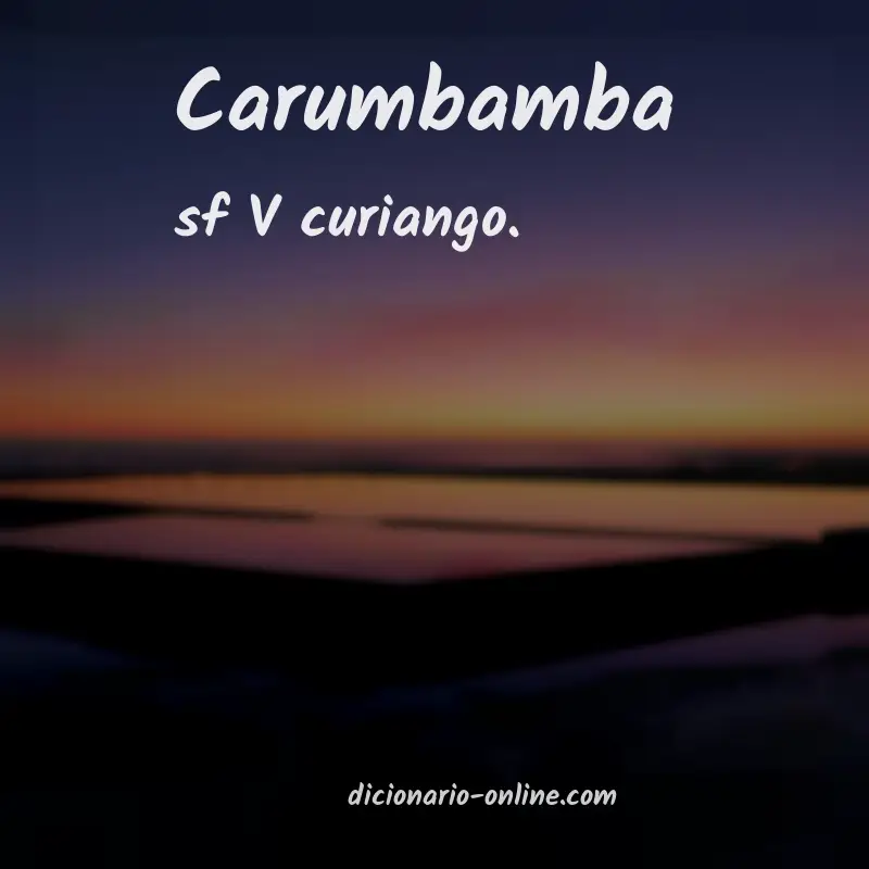Significado de carumbamba