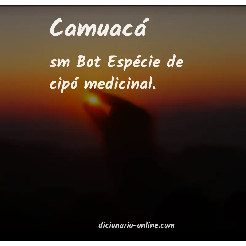 Significado de camuacá