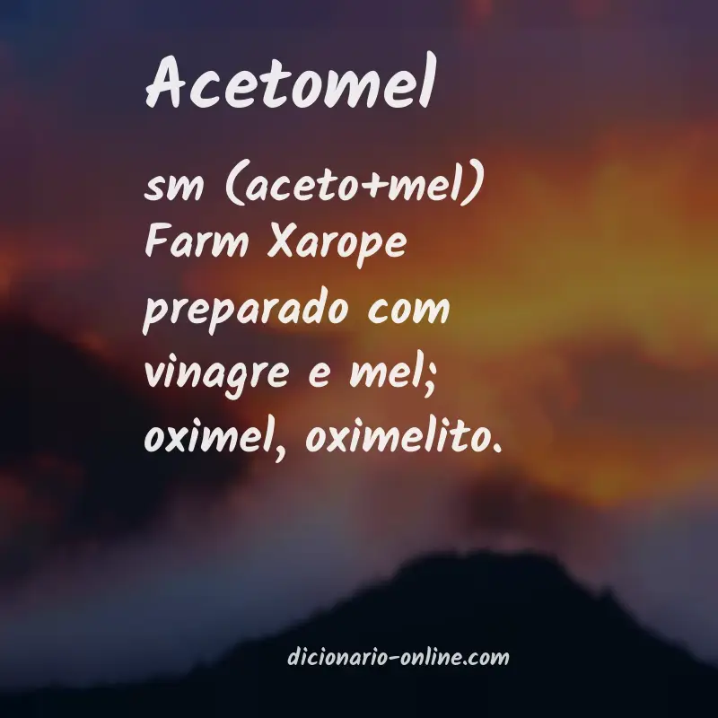 Significado de acetomel