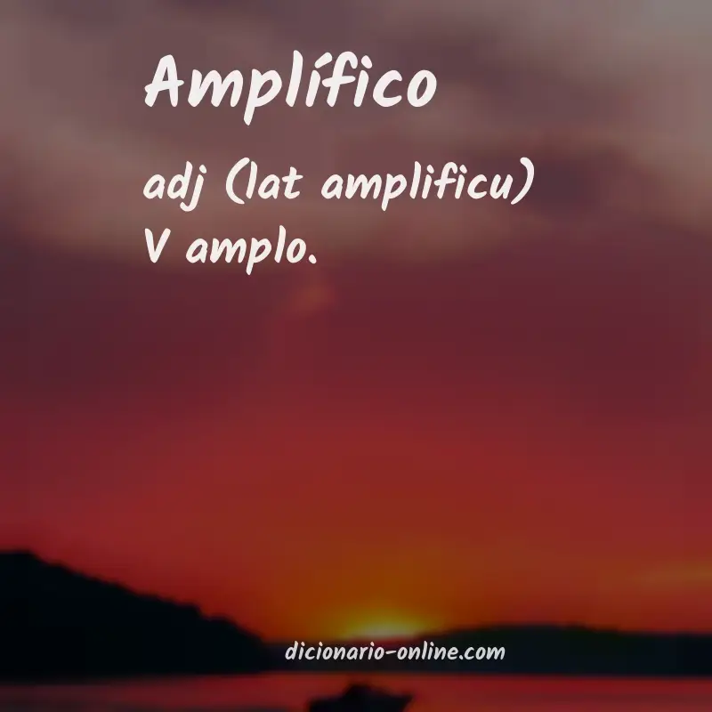 Significado de amplífico