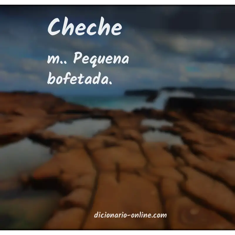 Significado de cheche
