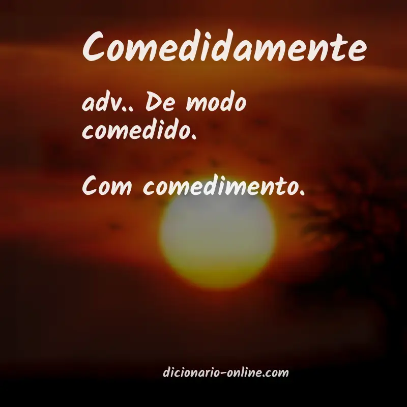 Significado de comedidamente