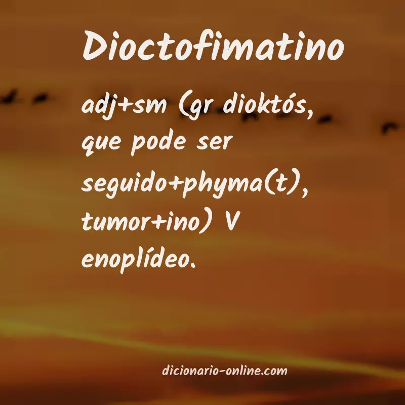Significado de dioctofimatino