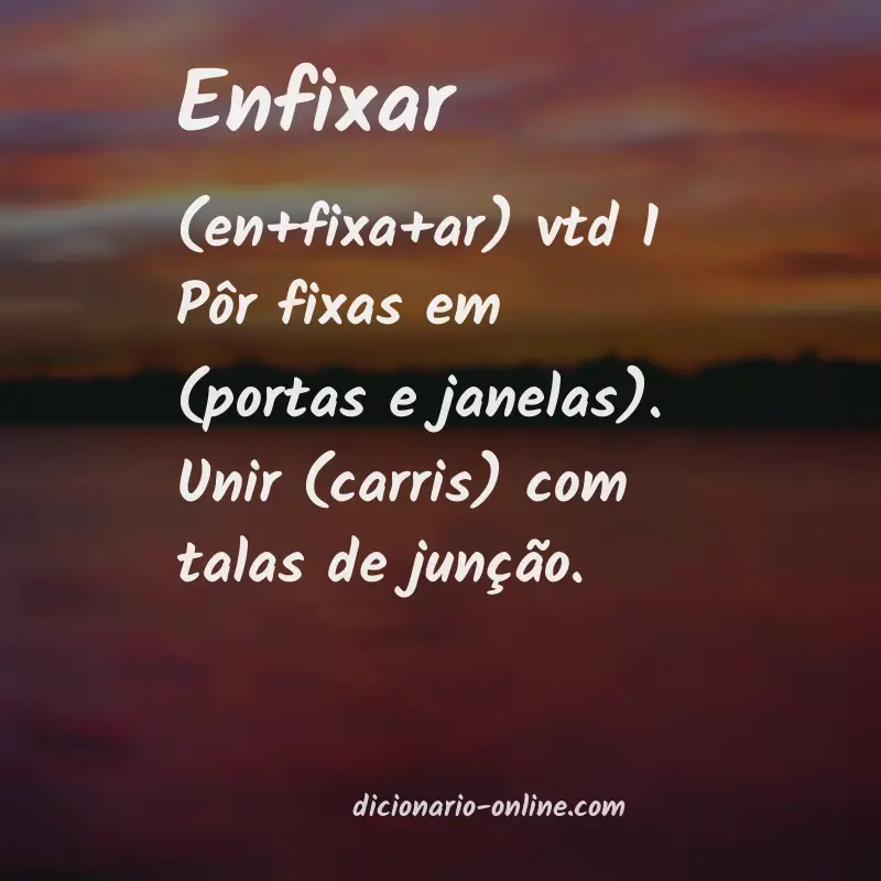 Significado de enfixar