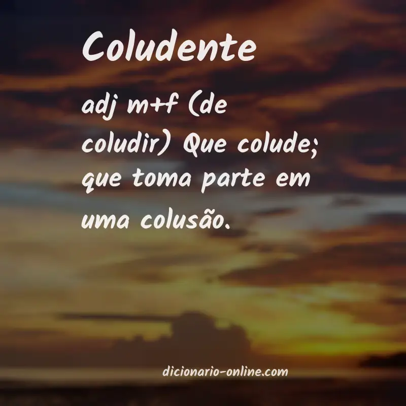 Significado de coludente