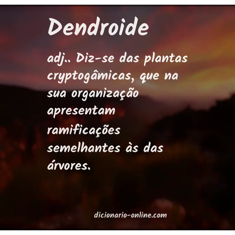Significado de dendroide