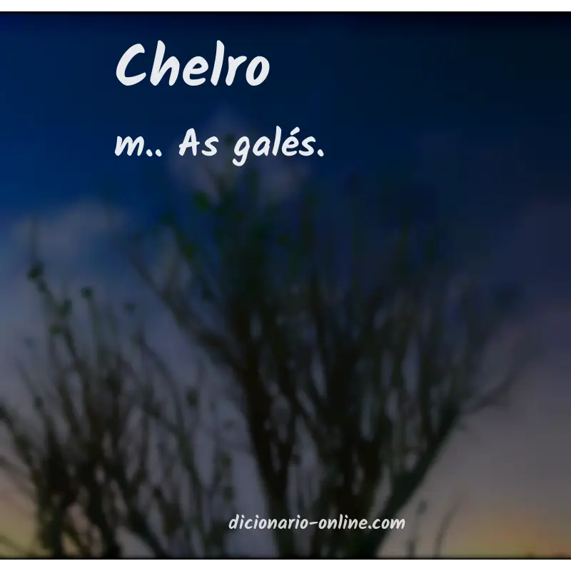 Significado de chelro