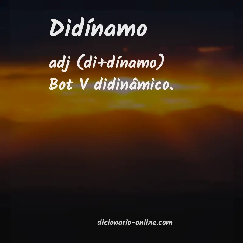 Significado de didínamo