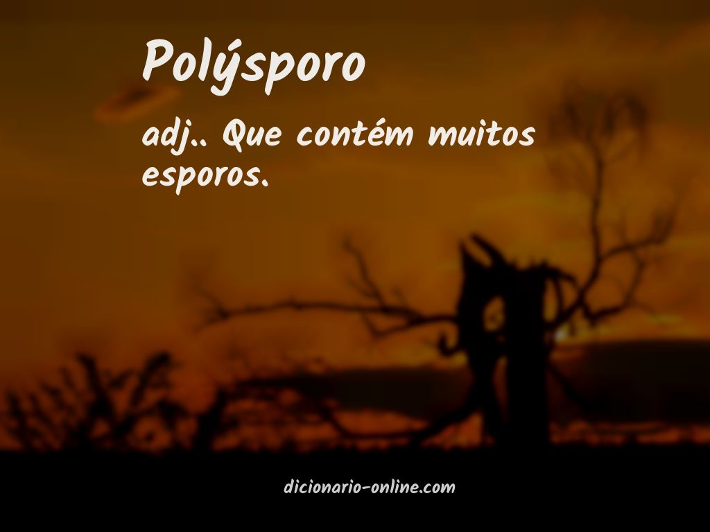 Significado de polýsporo
