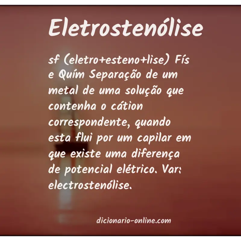 Significado de eletrostenólise