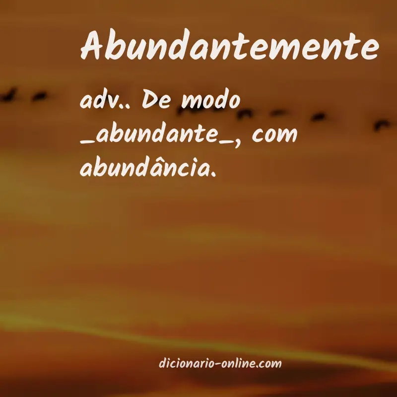 Significado de abundantemente