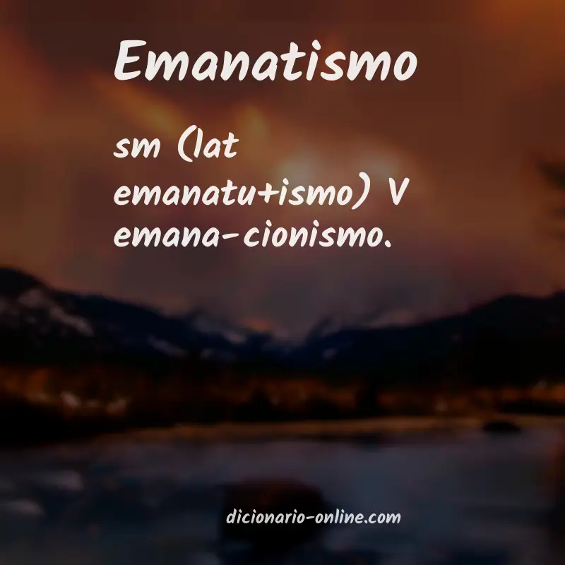 Significado de emanatismo