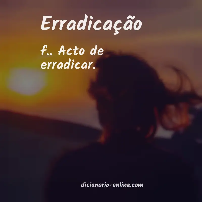 Significado de erradicação