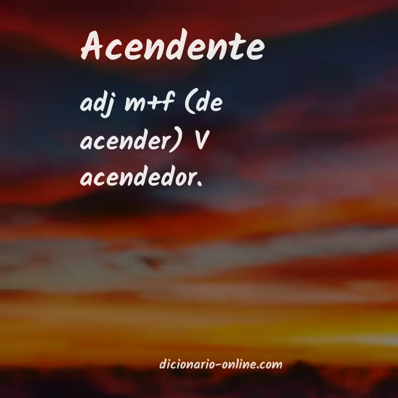 Significado de acendente