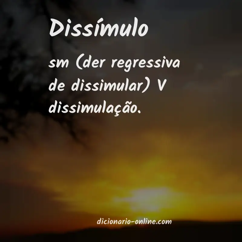 Significado de dissímulo