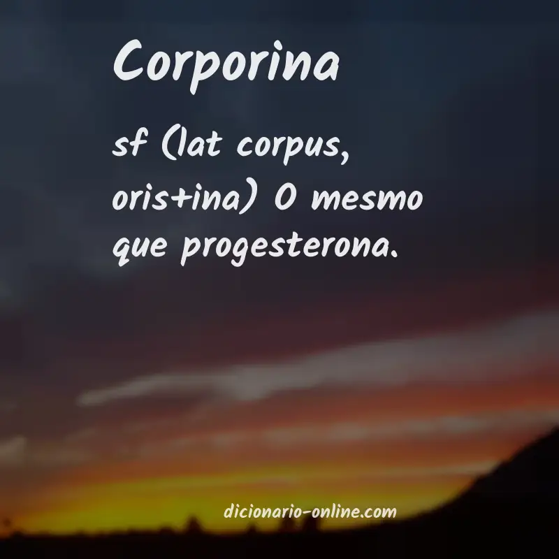 Significado de corporina